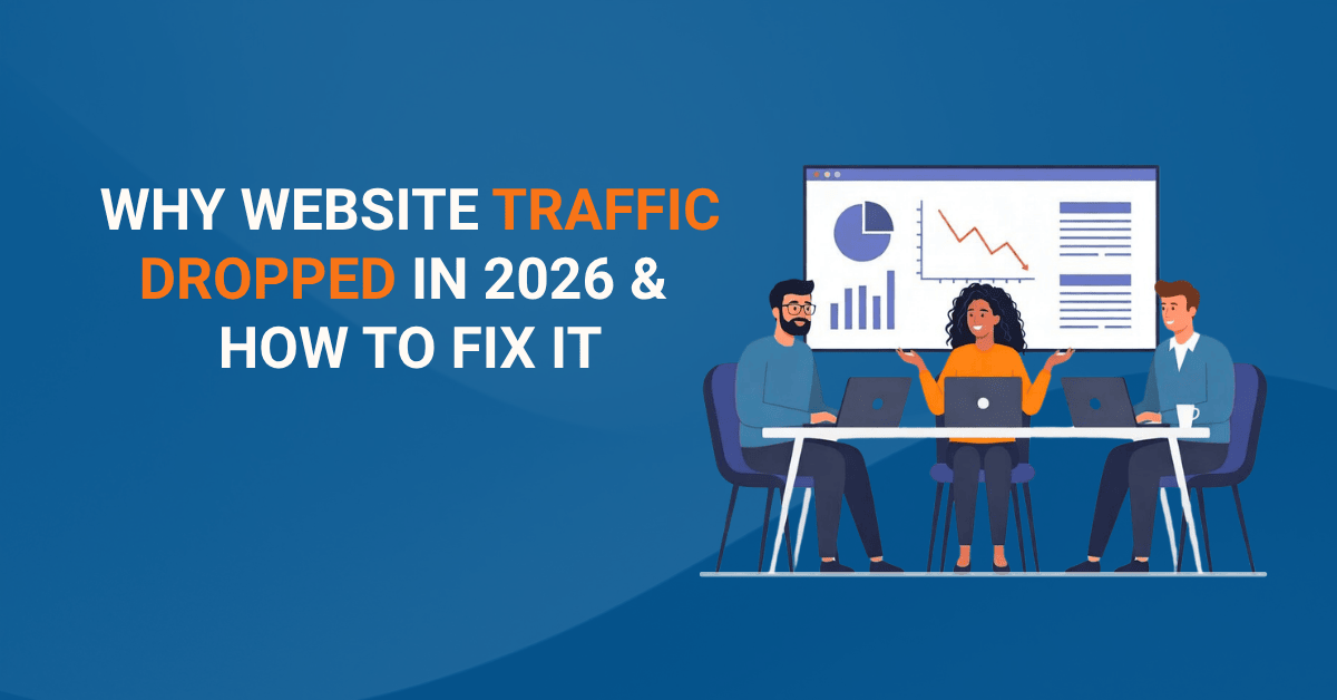 Website Traffic Dropped 2026